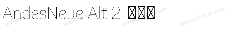 AndesNeue Alt 2字体转换